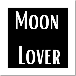 Moon lover Posters and Art